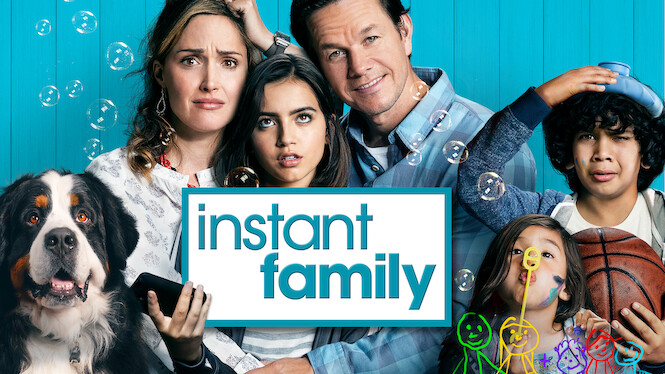 Instant family full movie netflix new arrivals